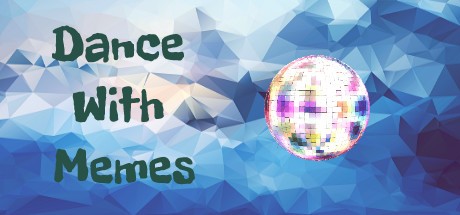 Games like Dance With Memes