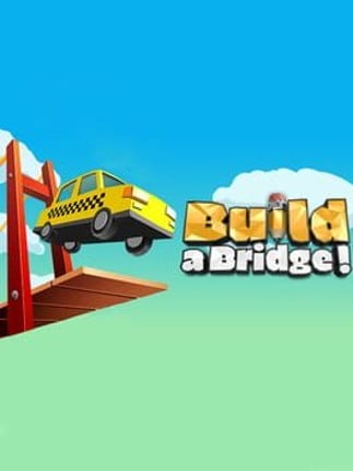 Build a Bridge! Image