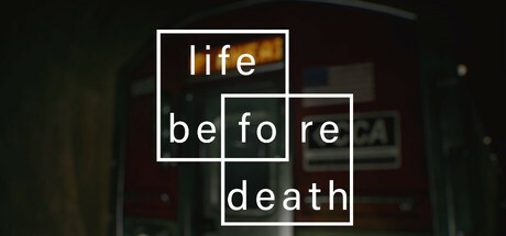 Games like Life Before Death