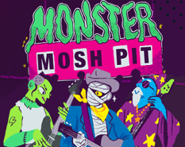 Monster Mosh Pit Image