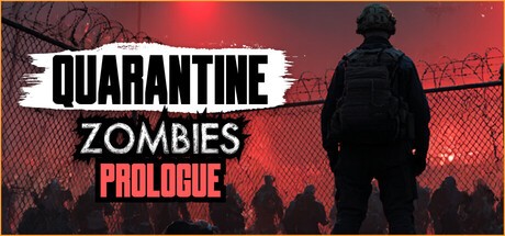 Games like Quarantine Zombies - Prologue