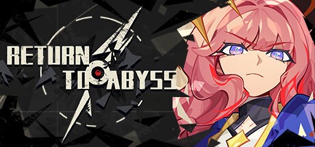 Games like Return to abyss 重返深渊