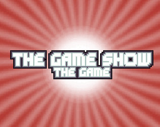 Games like The Game Show: The Game