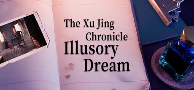 The Xu Jing Chronicle: Illusory Dream Image