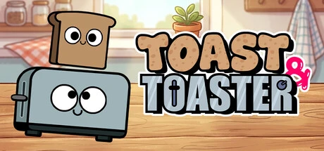 Games like Toast & Toaster