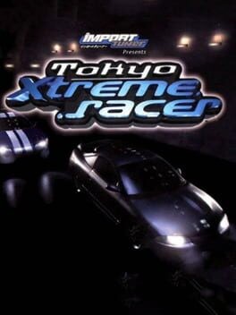 Games like Tokyo Xtreme Racer
