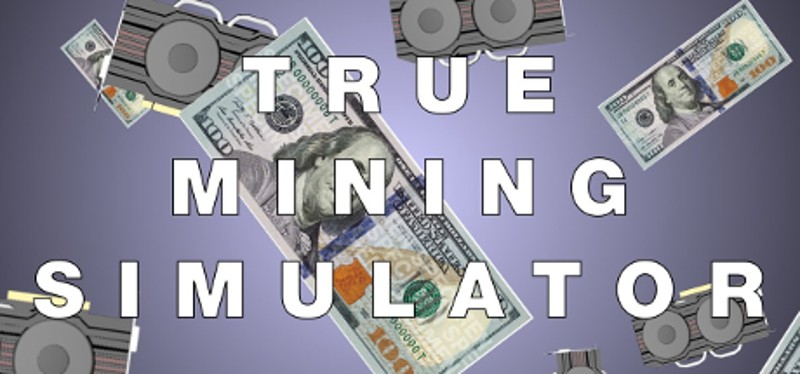 True Mining Simulator Image