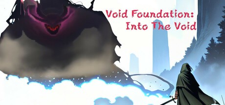 Games like Void Foundation: Into The Void