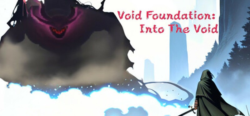 Void Foundation: Into The Void Image