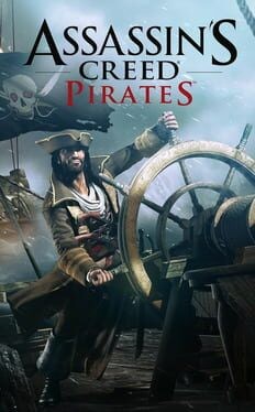 Games like Assassin's Creed: Pirates