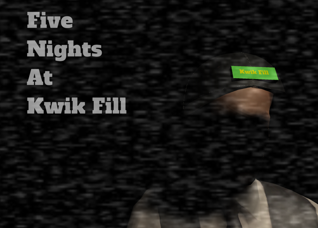 Games like Five Nights at Kwik Fill
