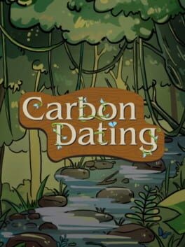 Games like Carbon Dating: Green Romance