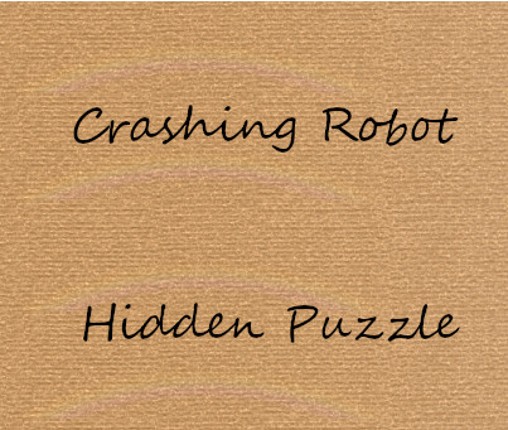 Crashing Robot, Hidden Puzzle Image