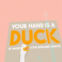 Your Hand Is A Duck (VR) Image