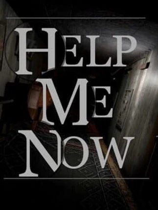 Help Me Now Image