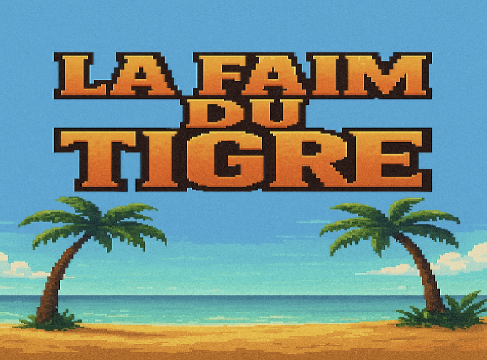 Games like La Faim Du Tigre