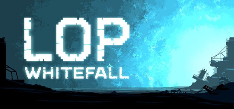 LOP: Whitefall Image
