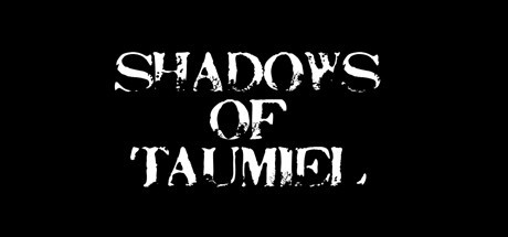 Games like Shadows of Taumiel