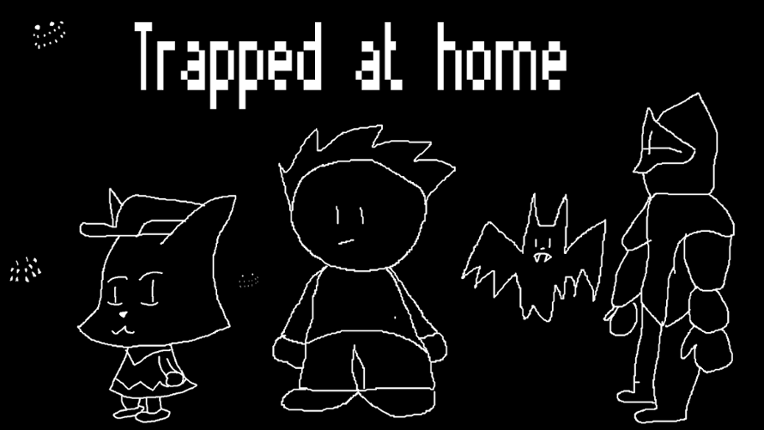 Trapped at home Game Cover