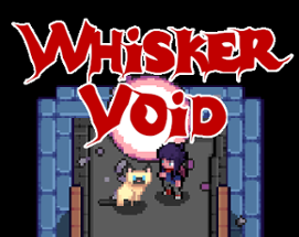 Whisker Void Image