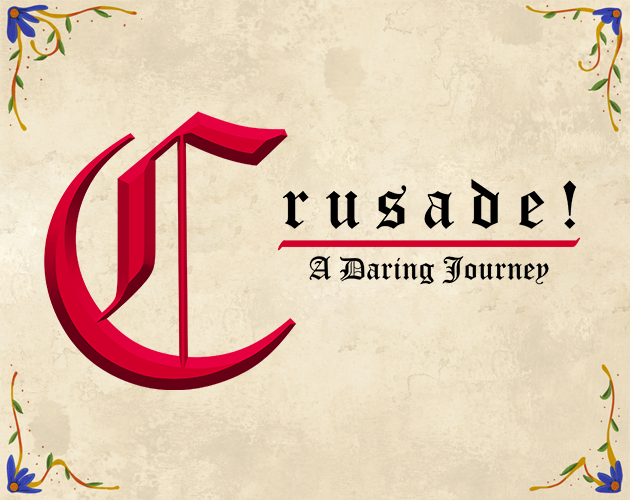 Games like Crusade! A Daring Journey