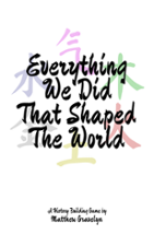 Everything We Did That Shaped The World Image