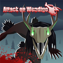 Attack on Wendigo Image