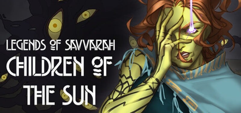 Legends of Savvarah: Children of the Sun Image