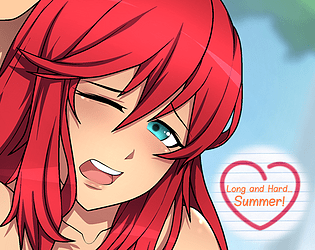 Games like Long and Hard... Summer!