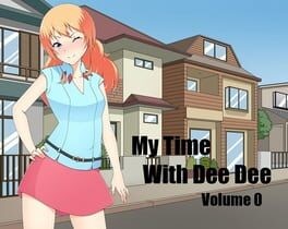 Games like My Time With Dee Dee volume 0