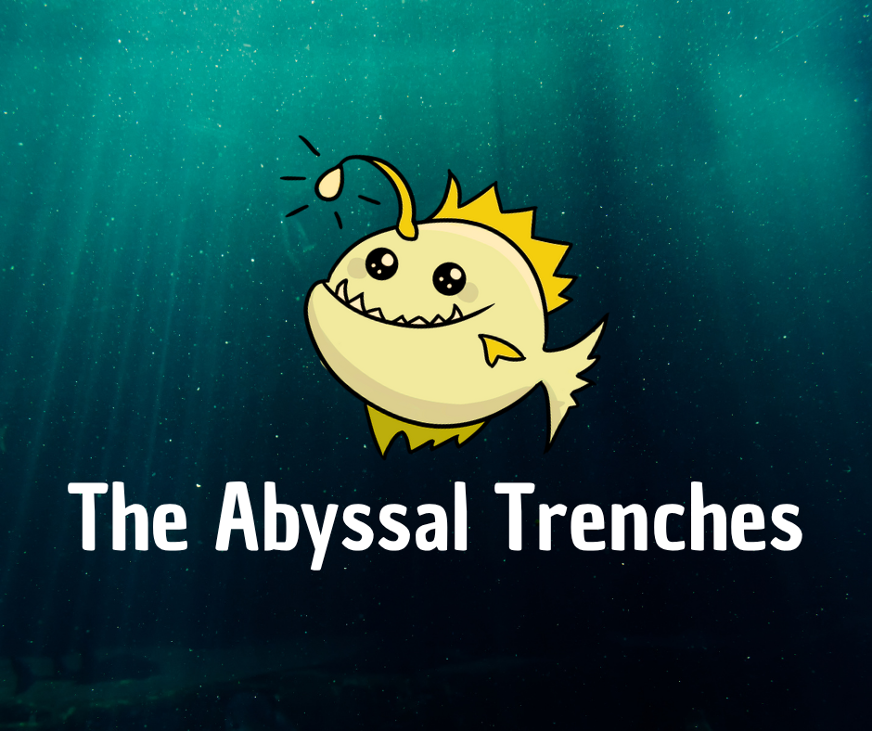 Games like The Abyssal Trenches