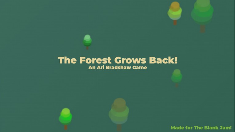 The Forest Grows Back! Image