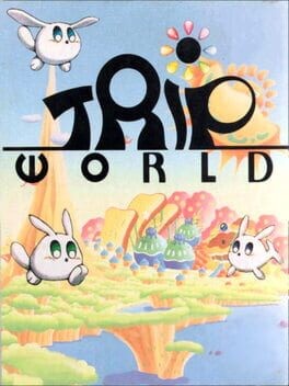 Games like Trip World