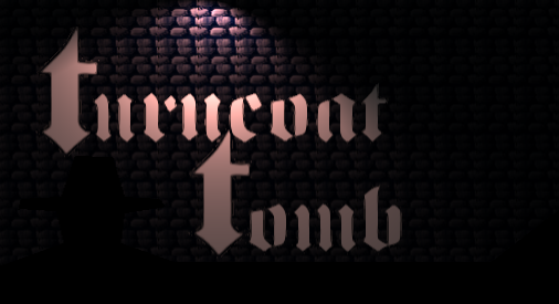 Games like Turncoat Tomb