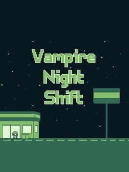 Games like Vampire Night Shift