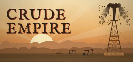 Games like Crude Empire