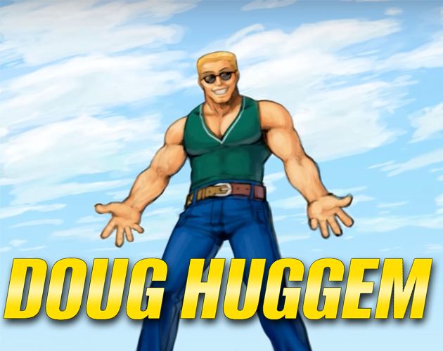 Games like Doug Huggem