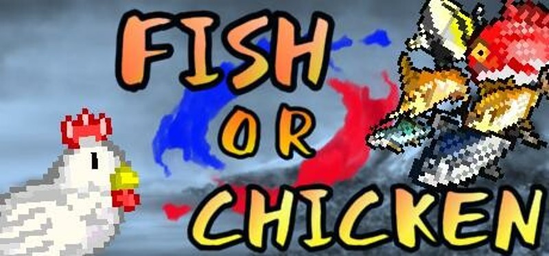 Fish or Chicken Chicken Survivor Image