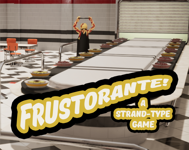 Games like FRUSTORANTE!