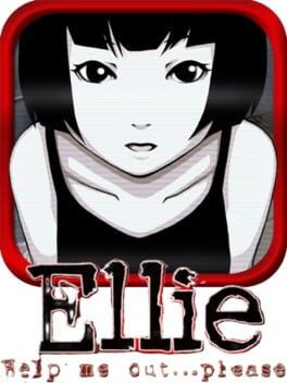 Games like Ellie: Help me out, please...