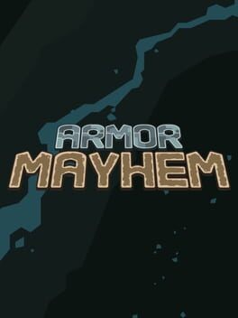 Games like Armor Mayhem