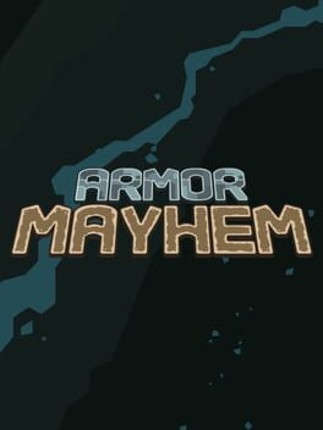 Armor Mayhem Image