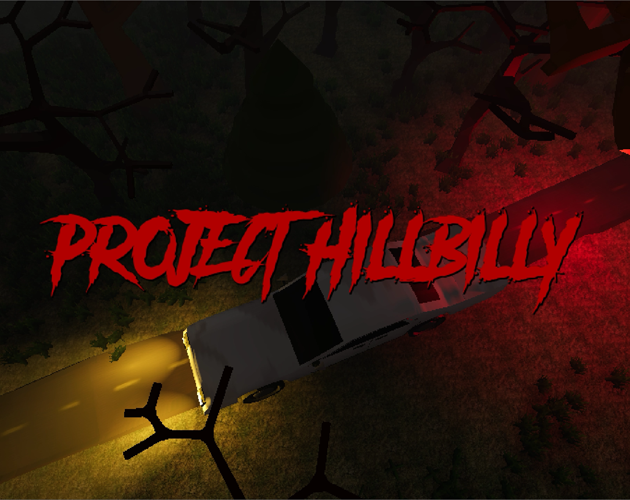Games like Project HillBilly
