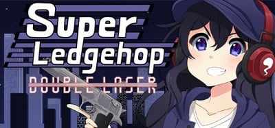 Super Ledgehop: Double Laser Image