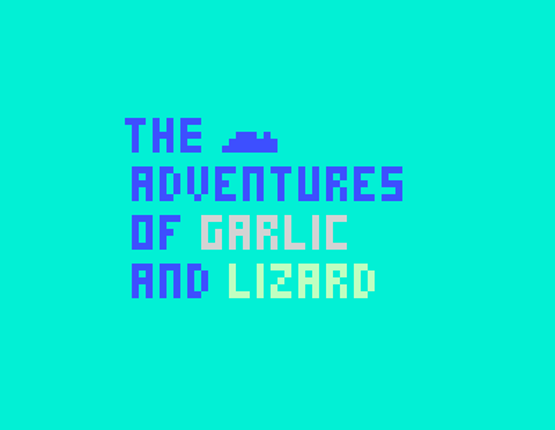 the adventures of garlic and lizard Image