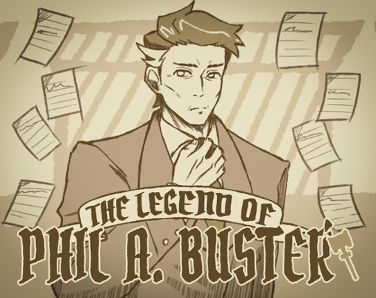 The Legend of Phil A. Buster Image