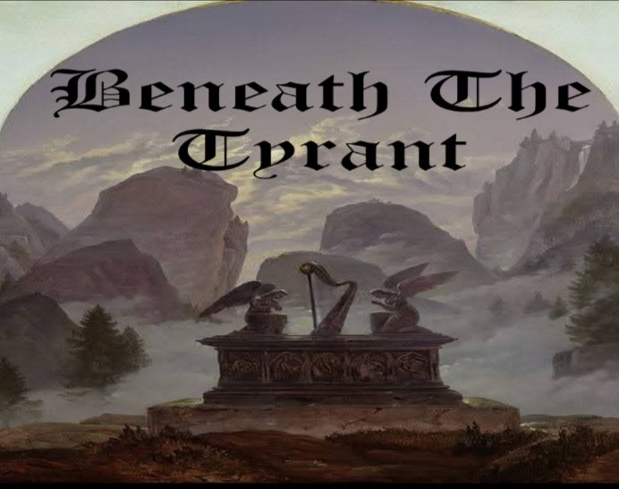 Games like Beneath The Tyrant