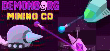 Games like Demonborg Mining Co