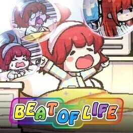 Games like Beat of Life