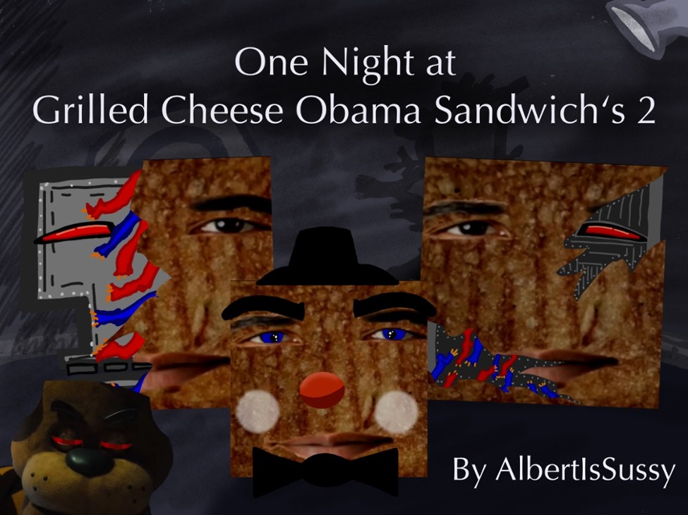 Games like One Night At Grilled Cheese Obama Sandwich's 2 - Full Release